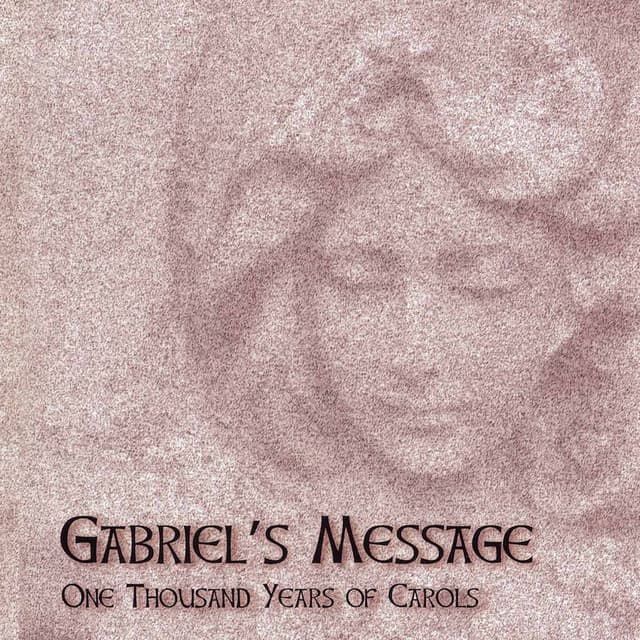 Gabriel's Message: One Thousand Years Of Carols - Worcester Cathedral Choir