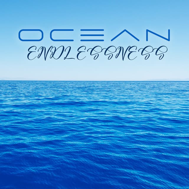 Ocean Endlessness: Calming Ocean Waves for Anxiety Relief, Mind Soothing Sounds - Tropical Ocean Waves Oasis