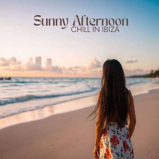 Sunny Afternoon Chill in Ibiza - Chill Out Beach Party Ibiza