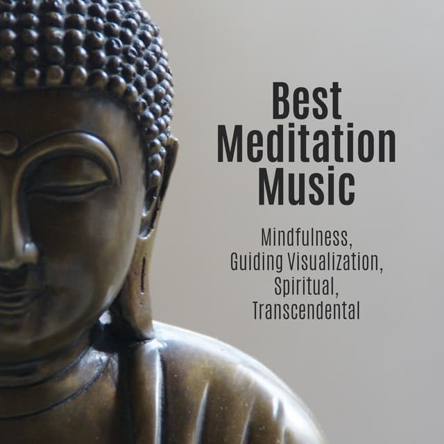 Best Meditation Music - Mindfulness, Guiding Visualization, Spiritual, Transcendental, Zazen Asian & Tibetan Music - Chanting Buddhist World