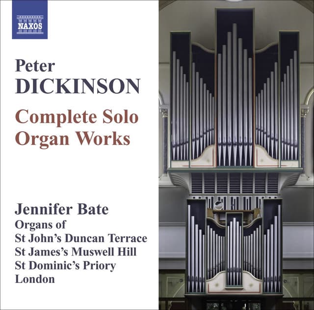 Dickinson, P.: Organ Works - Peter Dickinson