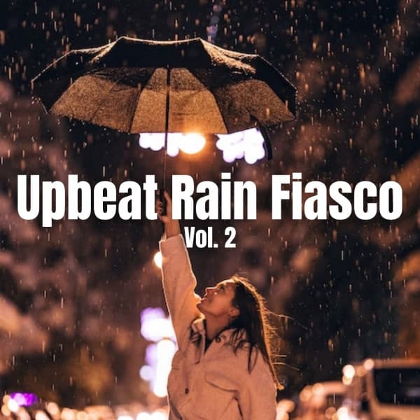 Upbeat Rain Fiasco Vol. 2 - The Spa Music Legends