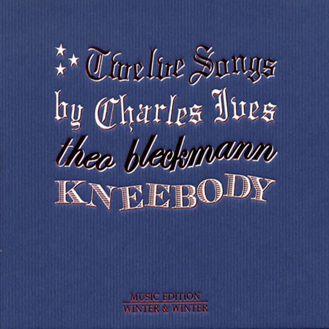 Twelve Songs by Charles Ives - Charles Ives