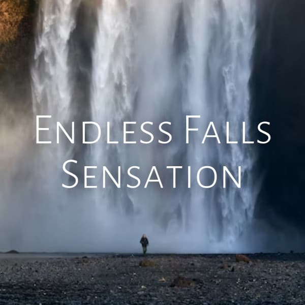 Endless Falls Sensation - Nature Rehab