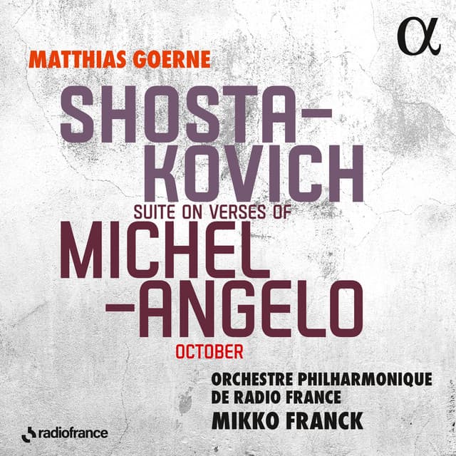 Shostakovich: Suite on Verses of Michelangelo & October - Dmitri Shostakovich