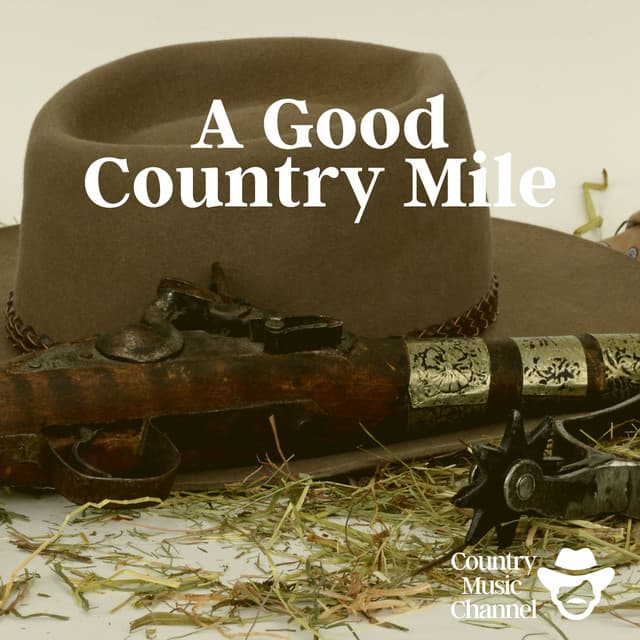 A Good Country Mile - Country And Western