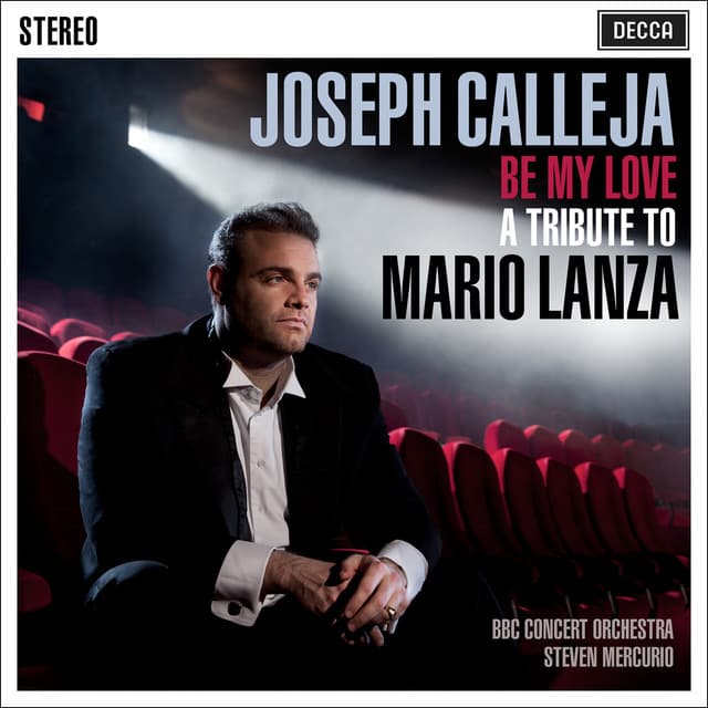 Be My Love - A Tribute To Mario Lanza - Joseph Calleja