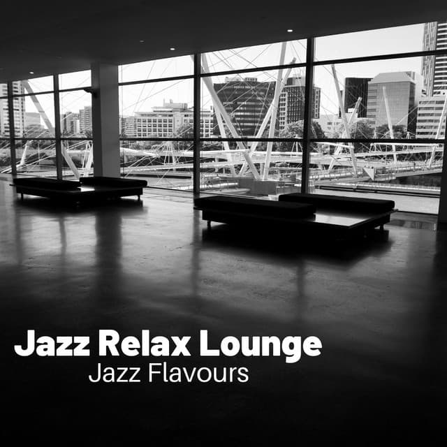 Jazz Flavours - Jazz Relax Lounge