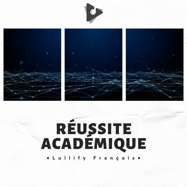 Réussite Académique - Lullify Français