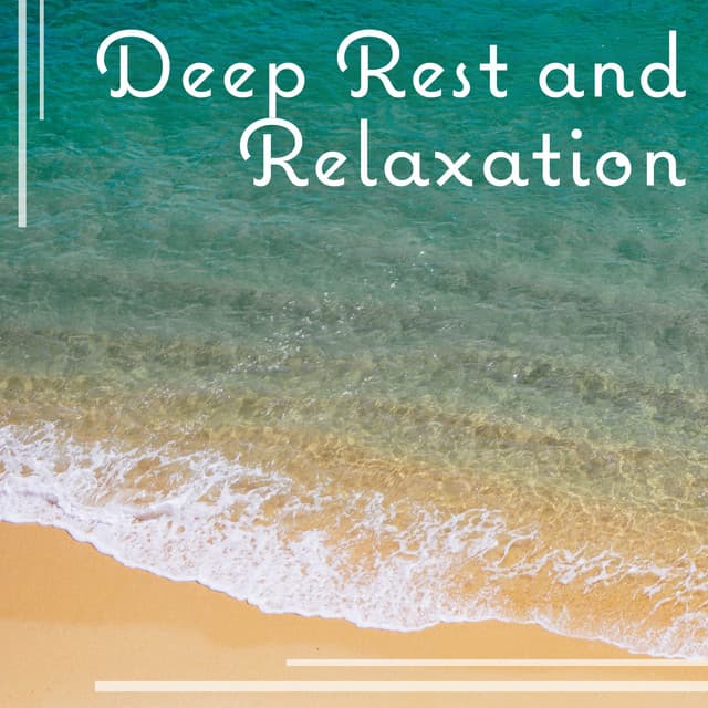 Deep Rest and Relaxation – Zen Music, Music for Sleep, Meditation, Soft Ambient Music, Sounds of Nature - Inner Power Oasis