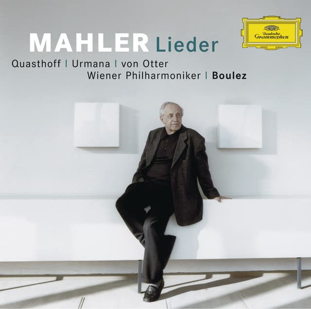 Mahler: Song Cycles - Gustav Mahler
