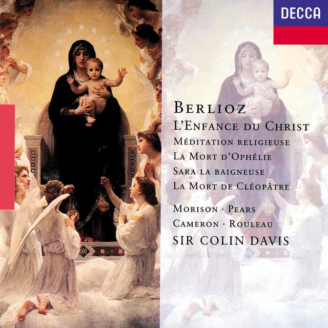 Berlioz: L'Enfance du Christ; La Mort de Cléopâtre; La Mort d'Ophélie etc - Hector Berlioz