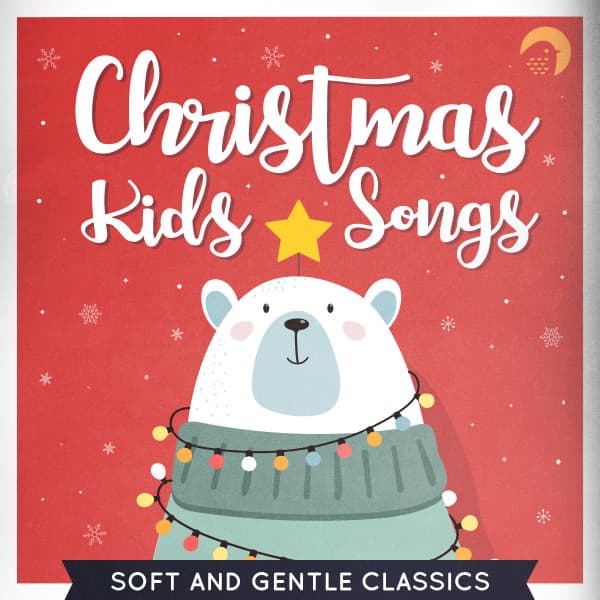 Relaxing Christmas Songs for Kids | Soft and Gentle Classics - Kinderlieder