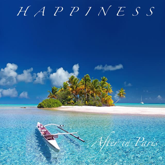 Happiness - After In Paris