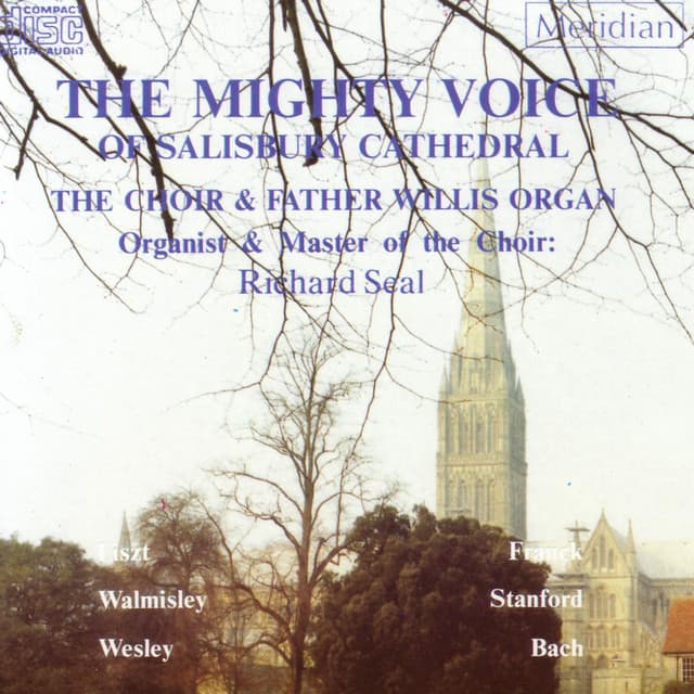 The Mighty Voice of Salisbury Cathedral - Salisbury Cathedral Choir
