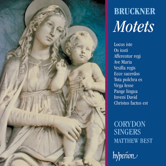 Bruckner: Motets - Anton Bruckner