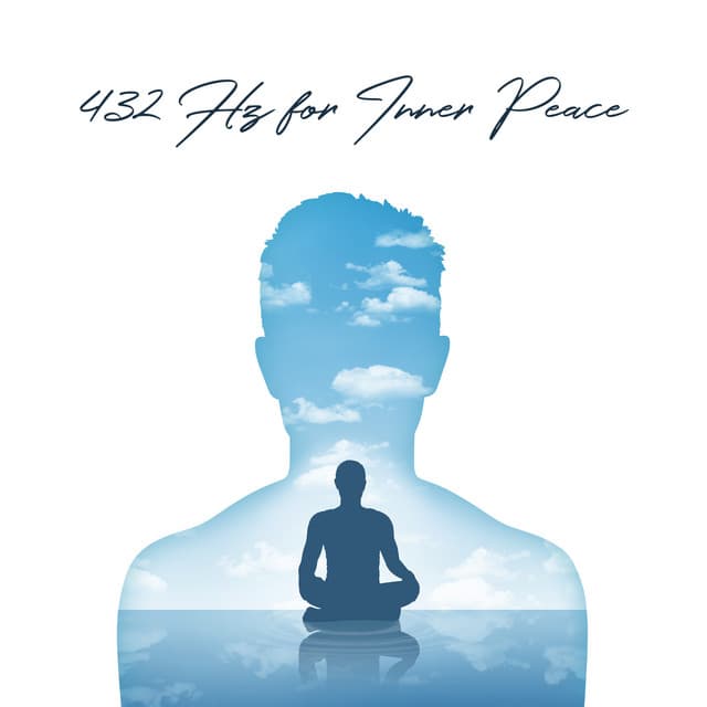 432 Hz for Inner Peace: Mental Health, Blissful Silence, Spirituality & Harmony - Calm Down Relief Sounds