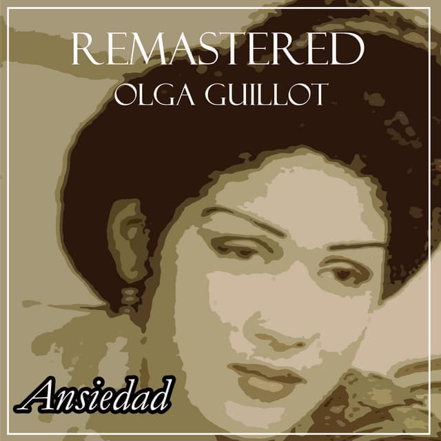 Ansiedad - Olga Guillot