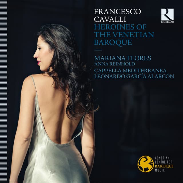 Cavalli: Heroines of the Venetian Baroque - Francesco Cavalli