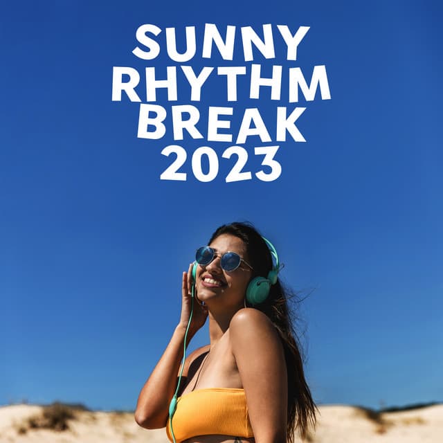 Sunny Rhythm Break 2023 - Dance Hits 2014