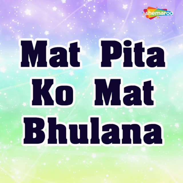 Mat Pita Ko Mat Bhulana - Pramod Bhosle