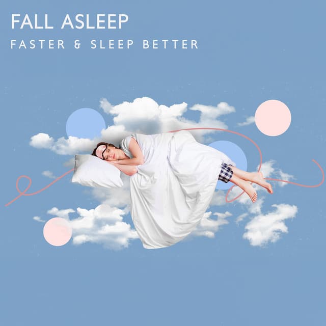 Fall Asleep Faster & Sleep Better - Sleep System