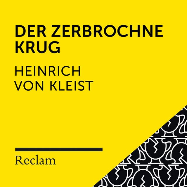 Kleist: Der zerbrochne Krug - Reclam Hörbücher