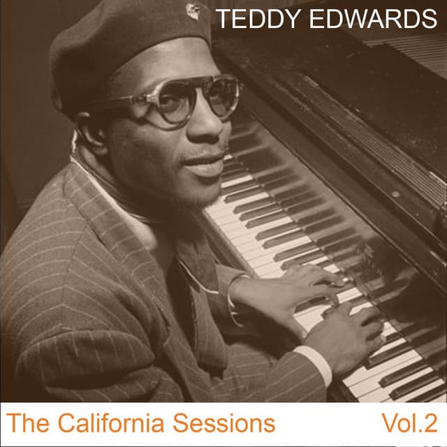 The California Sessions, Vol. 2 - Teddy Edwards