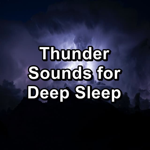 Thunder Sounds for Deep Sleep - Rain