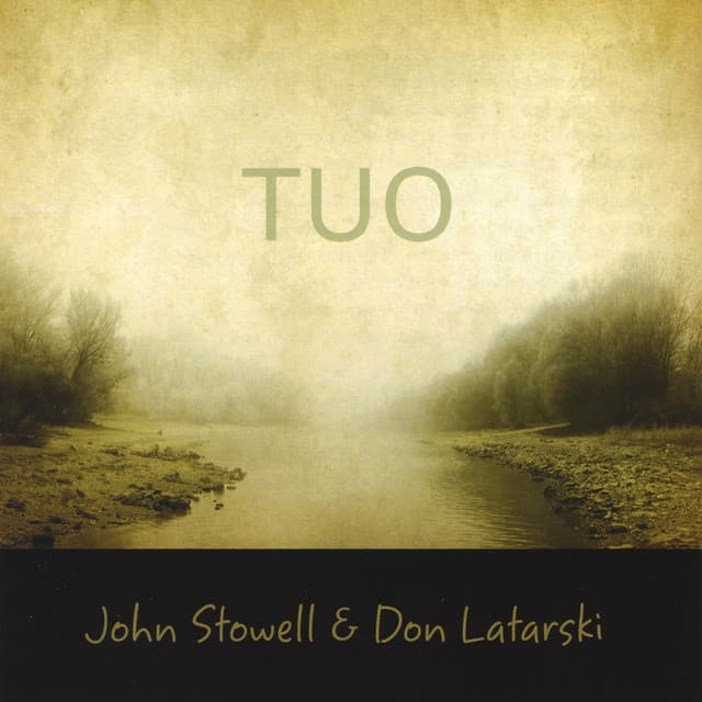 Tuo - John Stowell
