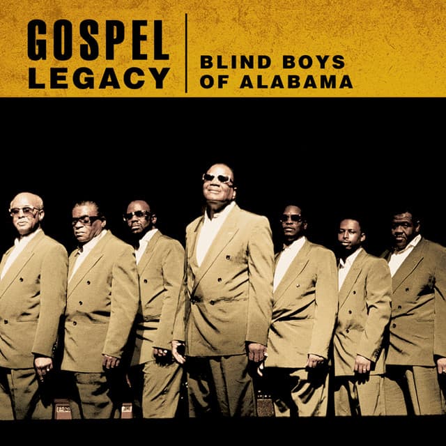 Gospel Legacy: Blind Boys of Alabama - The Blind Boys Of Alabama