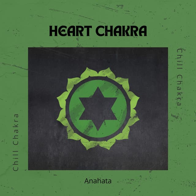 Heart Chakra - Chill Chakra
