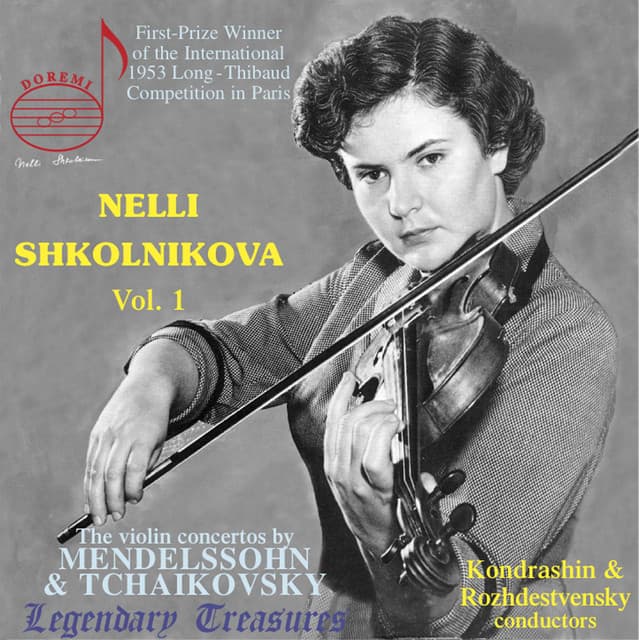Nelli Shkolnikova, Vol. 1: Mendelssohn & Tchaikovsky Violin Concertos - Nelli Shkolnikova