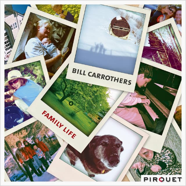 Family Life - Bill Carrothers