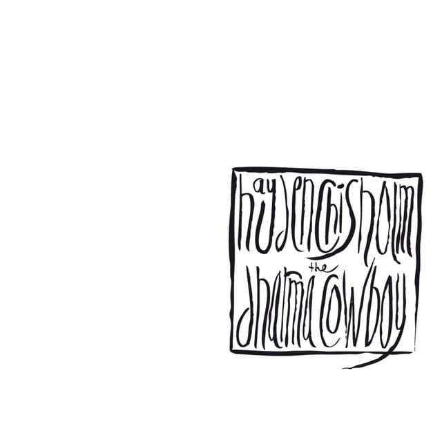 The Dharma Cowboy - Hayden Chisholm