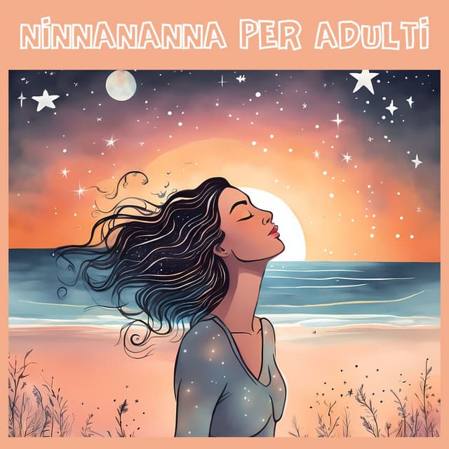 Ninnananna per Adulti: Melodie Sussurrate per Addormentarsi Subito - Musica per Dormire Profondamente