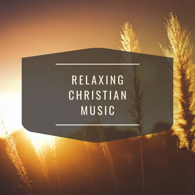 Relaxing Christian Music: Spiritual Music, Christian Meditation Music, Prayer Music - Instrumental Christian Songs