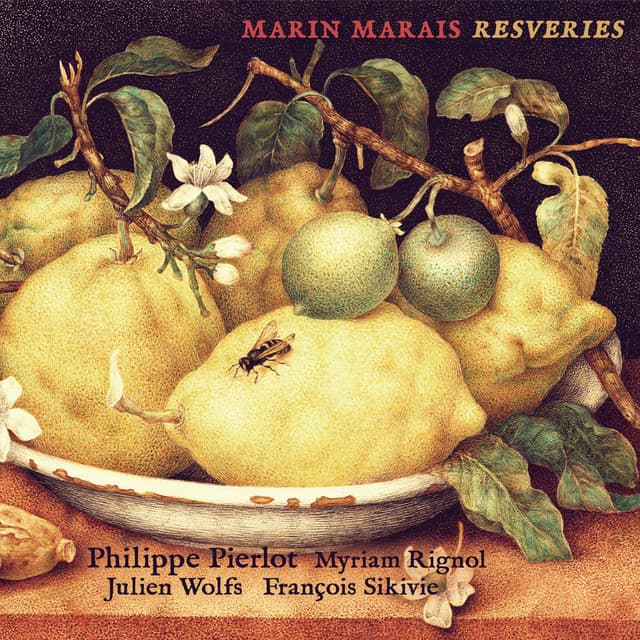 Marin Marais: Resveries - Marin Marais