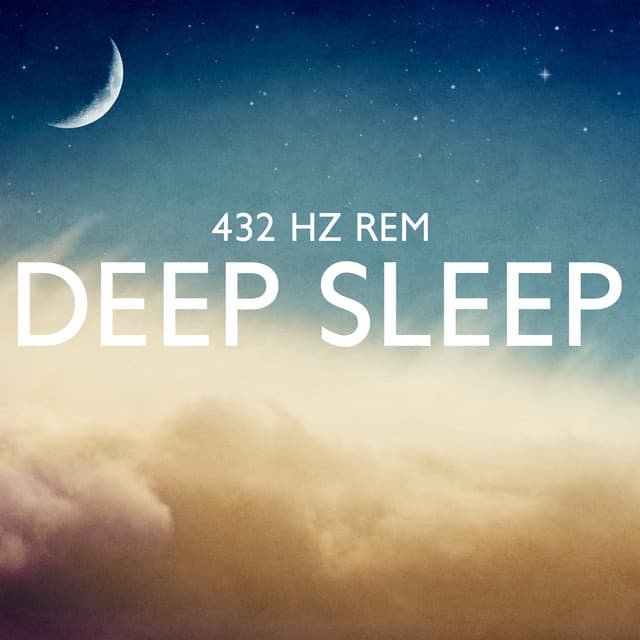 432 Hz REM Deep Sleep: Meditation Sleep, Open Your Soul, Healing Sounds of Nature, Breathe & Calm Yourself - Sofi Frequencies