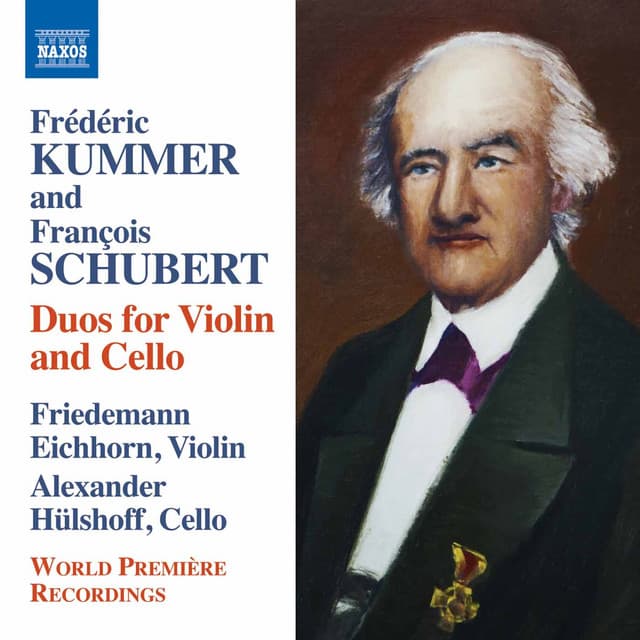 Kummer & Schubert: Duos for Violin & Cello - Friedrich August Kummer