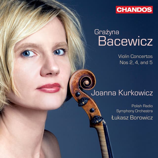 Bacewicz: Violin Concertos Nos. 2, 3 & 4 - Grażyna Bacewicz