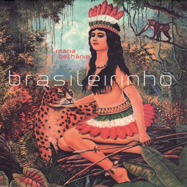 Brasileirinho - Maria Bethânia