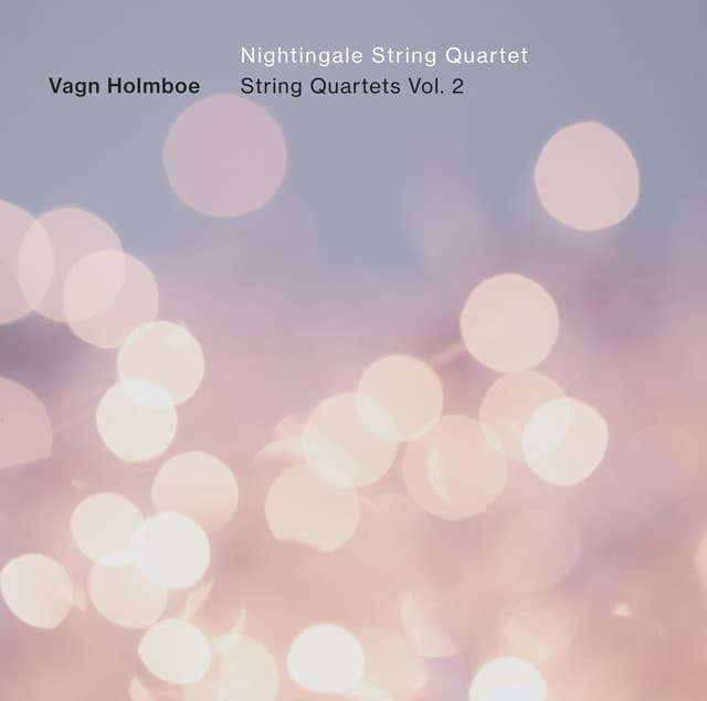 Holmboe: String Quartets, Vol. 2 - Vagn Holmboe
