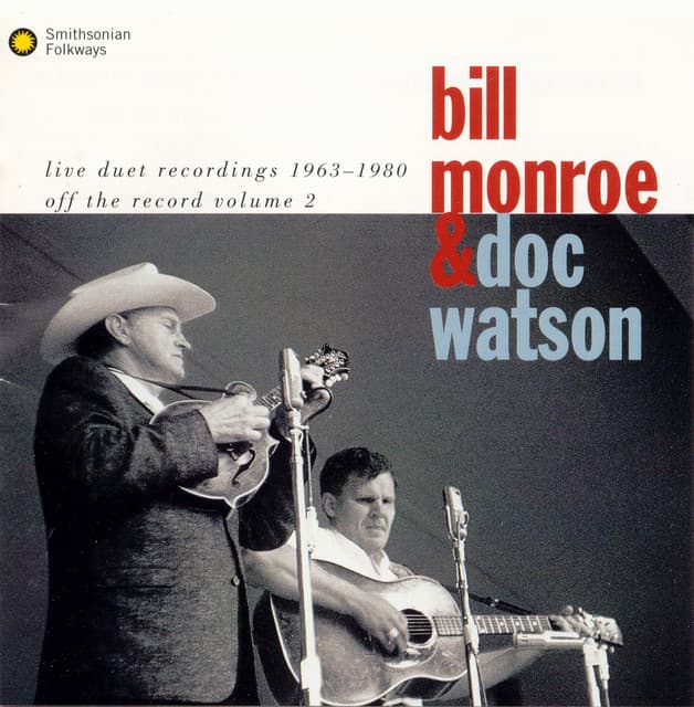 Off the Record, Vol. 2: Live Recordings 1963-1980 - Bill Monroe