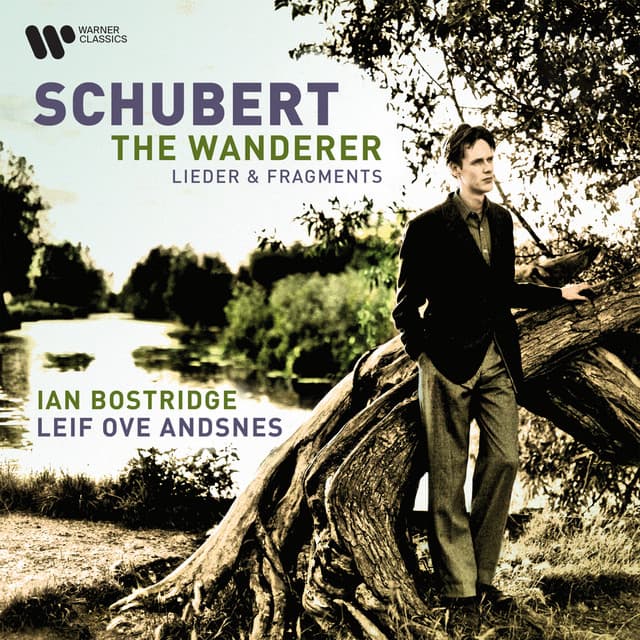 Schubert: The Wanderer - Lieder & Fragments - Franz Schubert