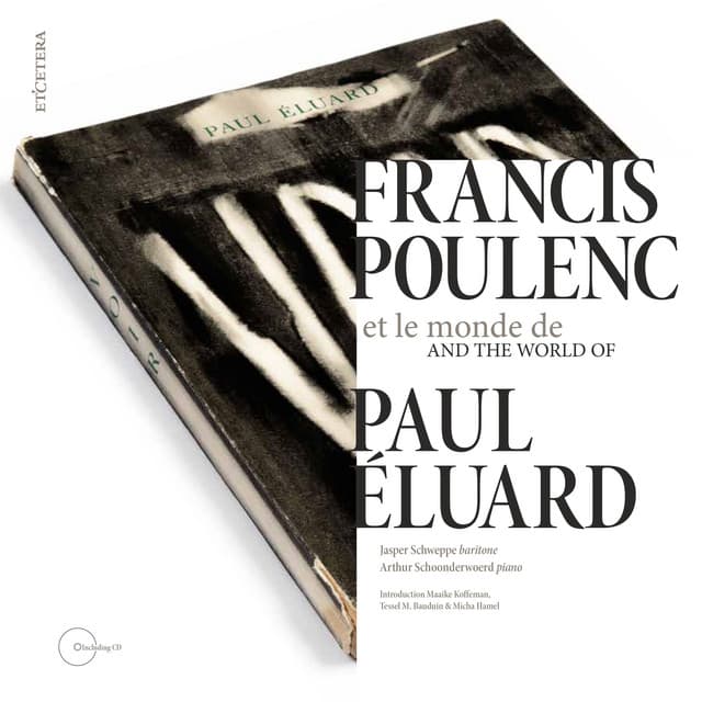 Francis Poulenc and the World of Paul Éluard - Francis Poulenc