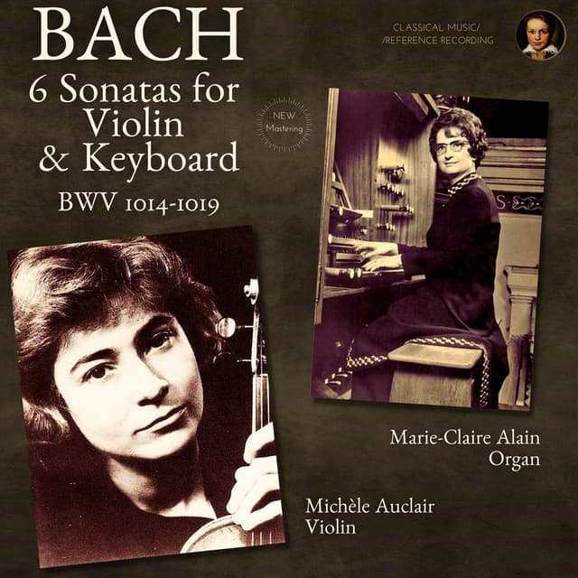 Bach: 6 Sonatas for Violin and Keyboard BWV 1014 - 1019 - Johann Sebastian Bach