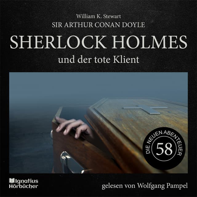 Sherlock Holmes und der tote Klient - Sherlock Holmes - Die neuen Abenteuer