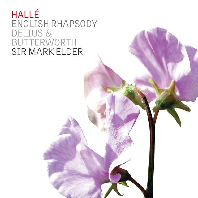 English Rhapsody:Butterworth, Delius & Grainger - Halle Choir