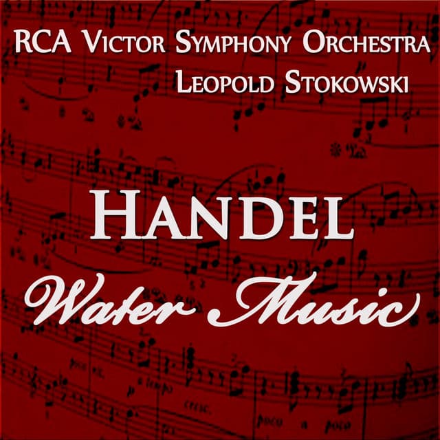 Handel: Water Music - RCA Victor Symphony Orchestra